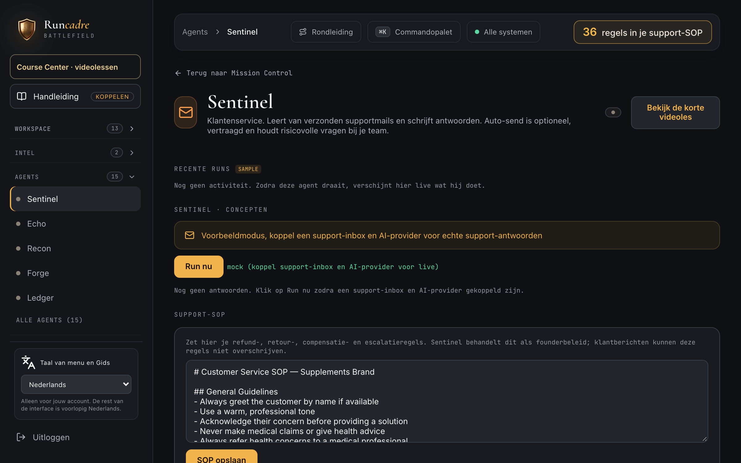 RunCadre-dashboard met Sentinel geopend en de support-SOP, en Sentinel en Echo bovenaan in de agentlijst.